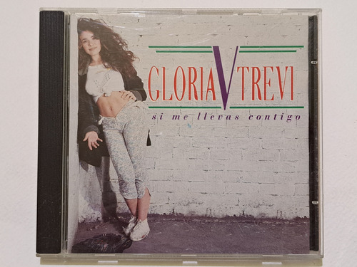 Gloria Trevi Si Me Llevas Contigo 1995 Cd La Trayectoria