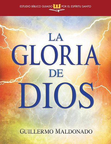 Libro La Gloria Dios (estudio Bíblico Guiado Por Espír