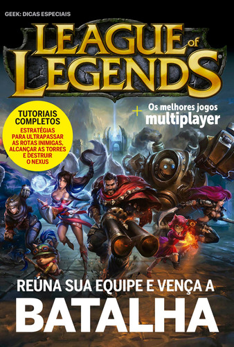 League of legends - Os melhores jogos multiplayer: Os melhores jogos multiplayer, de Ciranda Cultural. Ciranda Cultural Editora E Distribuidora Ltda., capa mole em português, 2017