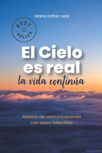 Libro El Cielo Es Real Vida Continúa (spanish Edition)