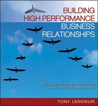 Comprar Libro Building High Performance Business Relationships - ...