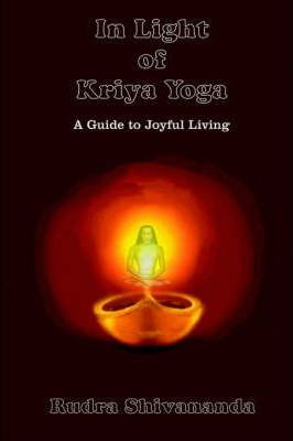 Libro In Light Of Kriya Yoga - Rudra Shivananda
