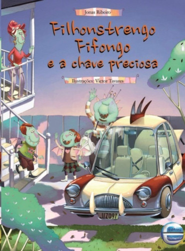 Filhonstrengo Fifongo E A Chave Preciosa, De Ribeiro, Jonas. Editora Editora Elementar, Capa Mole Em Português, 2019