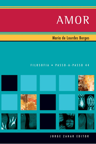 Amor, de Borges, Maria De Lourdes. Editora Schwarcz SA, capa mole em português, 2004