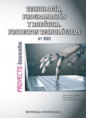 Libro Tecnología, Programación Y Robótica 4ºeso Inventa Madr