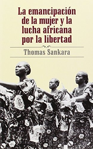 La Emancipacion De La Mujer Y La Lucha Africana Por., de Sin Especificar. Editorial Pathfinder Press; 2nd edition (November 1, 2007) en español