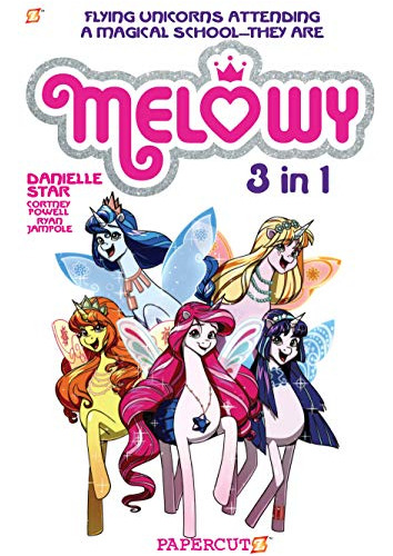 Melowy 3-in-1 #1: Collects The Test Of Magic, The Fashion