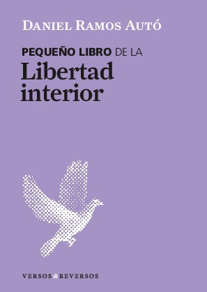 Libro Pequeño De La Libertad Interior - Daniel Ramos Autó