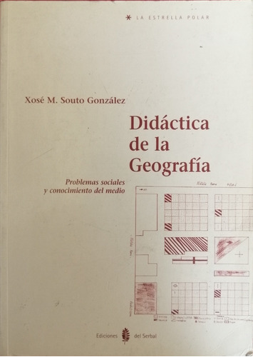 Didactica De La Geografia Xose  Souto Gonzalez 