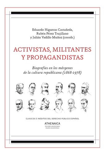 Activistas, Militantes Y Propagandistas - Varios Autores