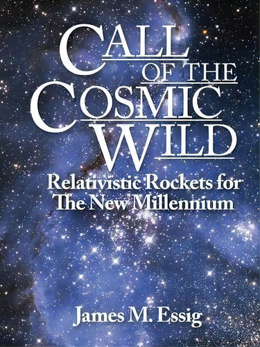 Call Of The Cosmic Wild, De James M Essig. Editorial Outskirts Press, Tapa Blanda En Inglés