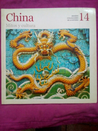 China - Mitos Y Cultura Grandes Civilizaciones 14
