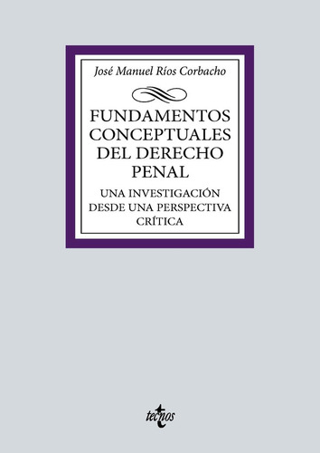 Libro Fundamentos Conceptuales Del Derecho Penal - Rios C...