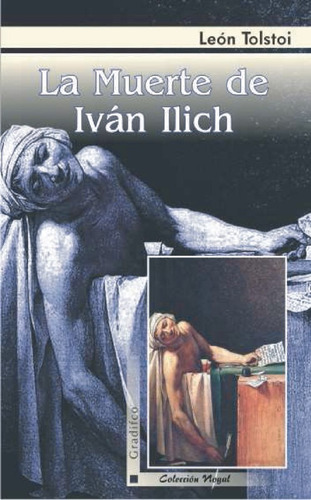 La Muerte De Iván Ilich  Tolstoi  Gradifco