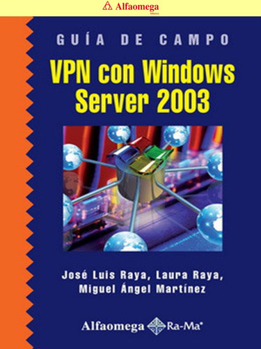 Libro Ao Vpn Con Windows Server 2003 - Guía De Campo