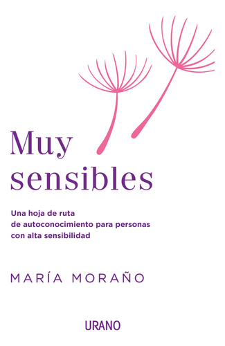 Libro Muy Sensibles - María Moraño - Urano