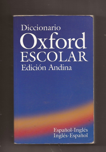 Diccionario Oxford Escolar Inglés - Español _