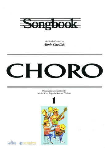 Songbook Choro - Volume 1: Choro, De Almir., Vol. 1. Editora Irmãos Vitale, Capa Mole, Edição 1 Em Português, 2015