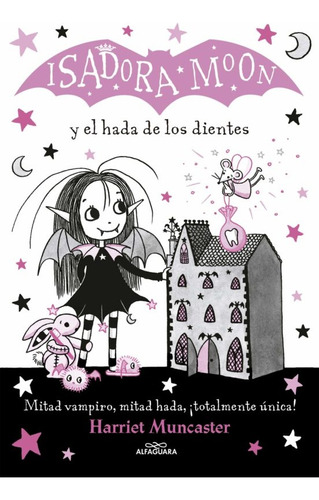 Isadora Moon Y El Hada De Los Dientes - Muncaster, Harriet