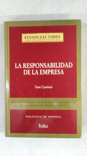 La Responsabilidad De La Empresa - Tom Cannon - Folio