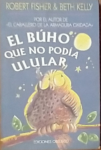  El Buho Que No Podia Ulular  R. Fisher- B. Kelly