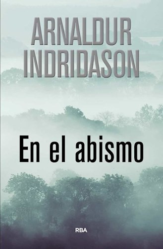 En El Abismo, De Arnaldur Indridason. Editorial Rba Libros, Tapa Dura En Español