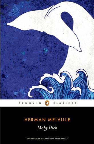 Moby Dick - Herman Melville Penguin Random House Libro Nuevo