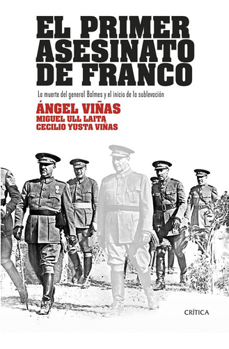 El Primer Asesinato De Franco - Viñas - *