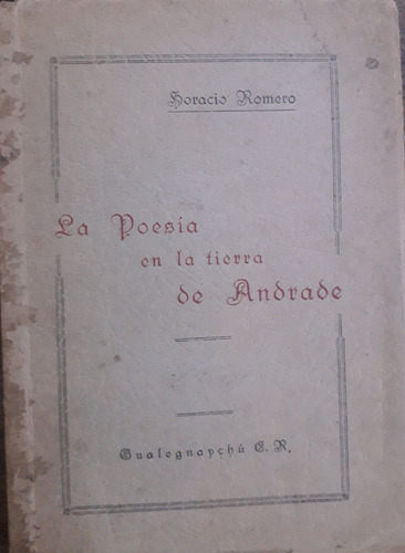 3130. La Poesía En La Tierra De Andrade - Romero, Horacio