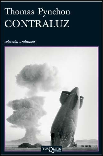 Contraluz, De Pynchon, Thomas.. Editorial Tusquets, Edición 1 En Español