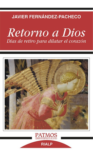 Libro Retorno A Dios - Fernandez-pacheco, Javier
