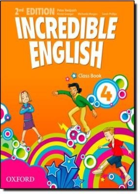 Incredible English 4 Class Book (2nd Edition) - Redpath Pet