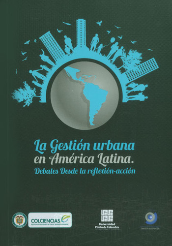 La Gestión Urbana En América Latina. Debates Desde La Reflex