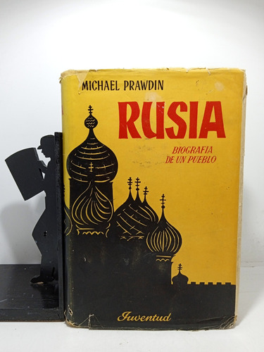 Rusia Biografía De Un Pueblo - Michael Prawdin - Ed Juventud