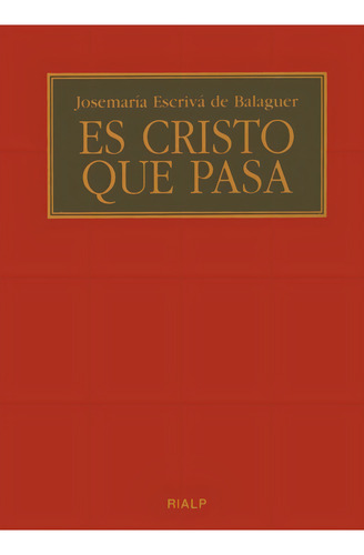 Libro - Es Cristo Que Pasa - De Bolsillo, Rústico