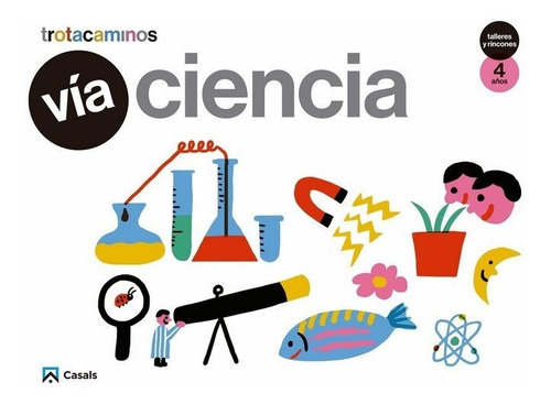 Via Ciencia 4años Talleres Rincones 17 Trotacaminos - Aa...