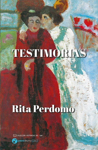 TESTIMORIAS, de RITA  PERDOMO. Editorial PENSODROMO en español