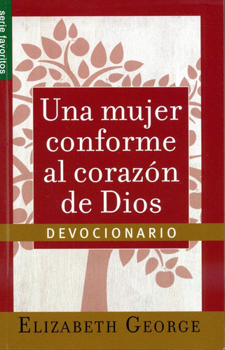 Devocional Una Mujer Conforme Al Corazon De Dios - George