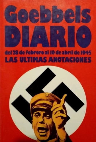 Diario - Joseph Goebbels / Círculo De Lectores + Sorpresa