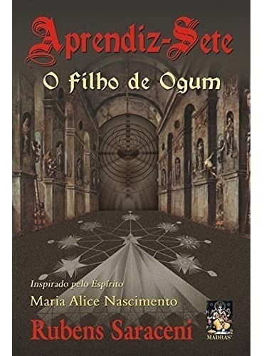 Livro Aprendiz-sete: O Filho De Ogum