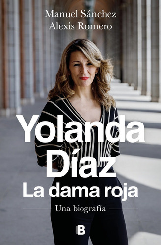 Libro Yolanda Diaz, La Dama Roja - Sanchez Gonzalez, Manuel