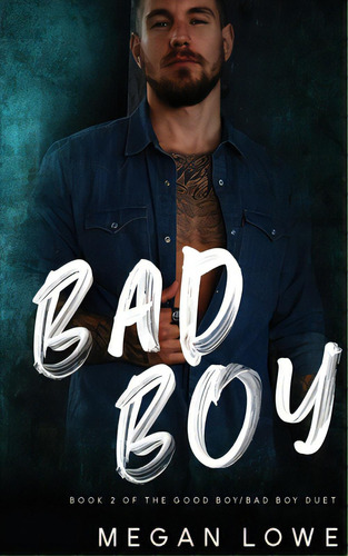 Bad Boy, De Lowe, Megan. Editorial Lightning Source Inc, Tapa Blanda En Inglés