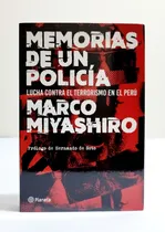 Comprar  Memorias De Un Policía - Marco Miyashiro \u002F Original Nuevo