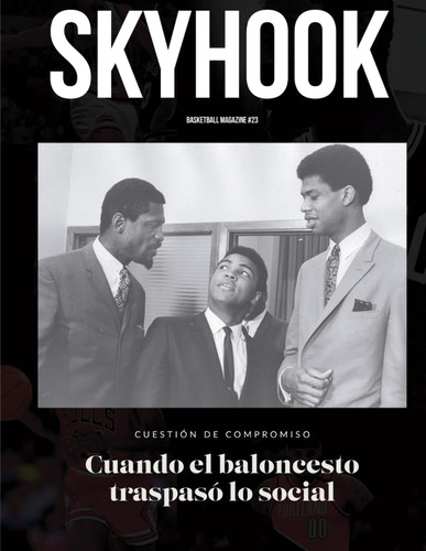 Libro: Skyhook #23: Cuando El Baloncesto Traspasó Lo Social 
