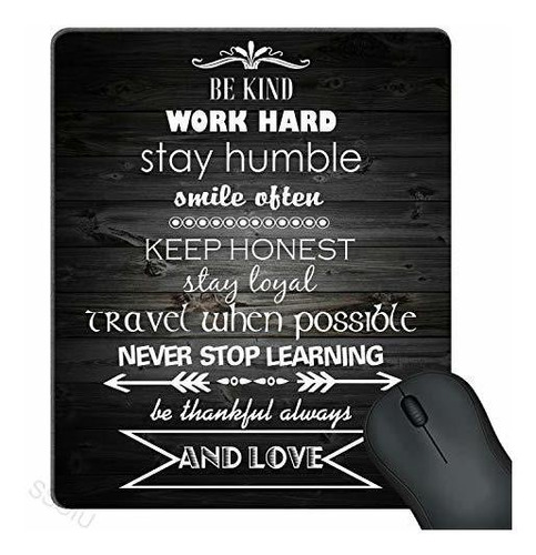 Pad Mouse - Inspirational Positive Quote Vintage Black Old W