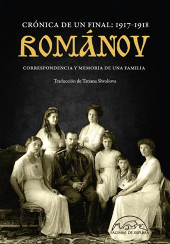 Libro Romanov: Cronica De Un Final 1917-1918