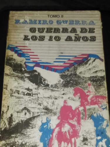 Guerra De Los 10 Años Cuba España 