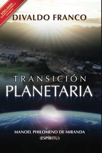 Transicion Planetaria, de Franco, Divaldo Pere. Editorial Leal Publisher, INC, tapa blanda en español, 2018