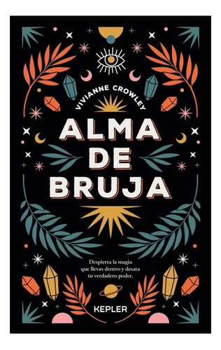 Alma De Bruja, De Vivianne Crowley