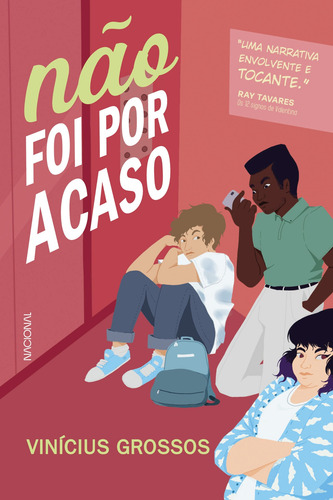 Não foi por acaso, de Grossos, Vinícius. Companhia Editora Nacional, capa mole em português, 2021